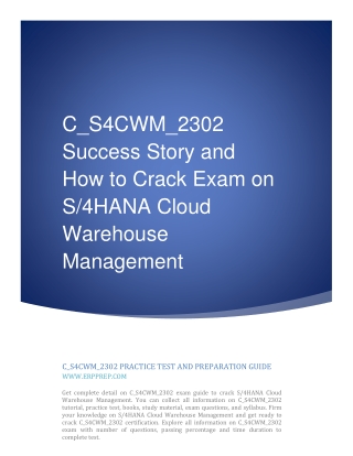 C_S4CWM_2302 Success Story and How to Crack Exam on S4HANA Cloud Warehouse Management