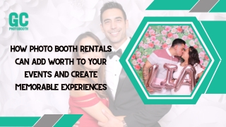 How Photo Booth Rentals Can Add Worth to Your Events and Create Memorable Experiences