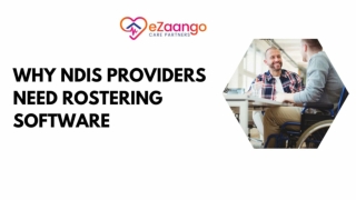 Why NDIS Providers Need Rostering Software