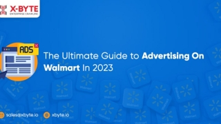 The Ultimate Guide to Advertising On Walmart In 2023