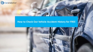 Free Vehicle Accident History Check
