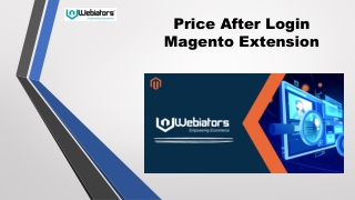 Challenges Solved by Price After Login Magento Extension - Webiators