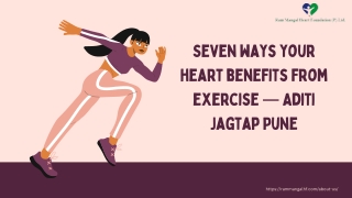 Seven ways your heart benefits from exercise — Aditi Jagtap Pune