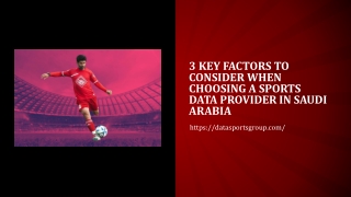 3 Key Factors to Consider When Choosing a Sports Data Provider in Saudi Arabia