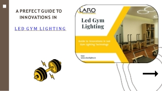 A prefect guide to Innovations in Led Gym Lighting