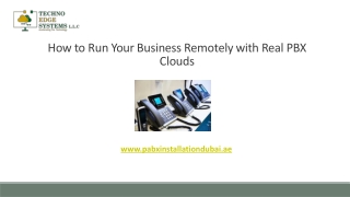 How to Run Your Business Remotely with Real PBX Clouds