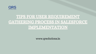 Tips for User Requirement Gathering Process in Salesforce Implementation