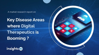 Key Disease Areas where Digital Therapeutics is Booming