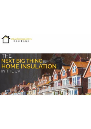 The Next Big Thing in Home Insulation in the UK