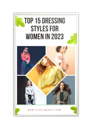 Top 15 Dressing Styles For Women In 2023