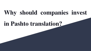 Why should companies invest in Pashto translation_ (1)