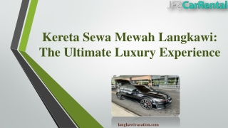 Kereta Sewa Mewah Langkawi