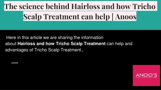 The science behind Hairloss and how Tricho Scalp Treatment can help