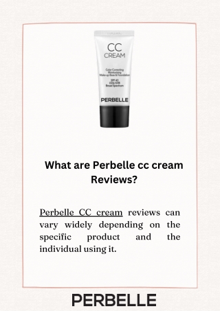 What are Perbelle cc cream reviews?