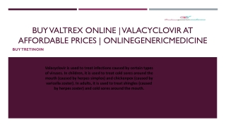 Buy Valtrex Online | Valacyclovir at Affordable Prices | OnlineGenericMedicine