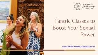Tantric Classes to Boost Your Sexual Power