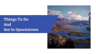 Things To Do And See In Queenstown