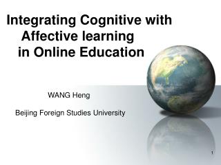 Integrating Cognitive with Affective learning in Online Education