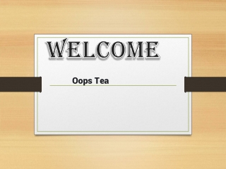 Oops Tea