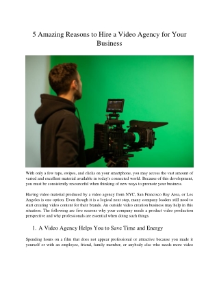 5 Amazing Reasons to Hire a Video Agency for Your Business