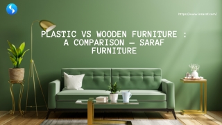 Plastic vs Wooden Furniture  A Comparison — Saraf Furniture