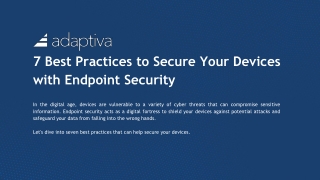 7 Best Practices to Secure Your Devices with Endpoint Security