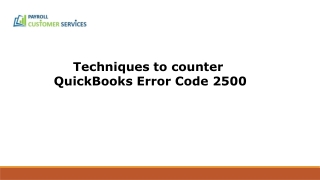 How can we counter QuickBooks error code 2500