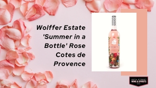 Wolffer Estate 'Summer in a Bottle' Rose Cotes de Provence