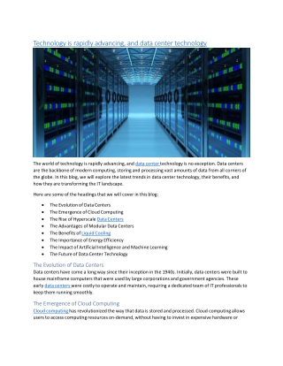 Technology is rapidly advancing and data center technology