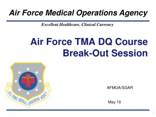 Air Force TMA DQ Course Break-Out Session