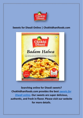 Sweets for Diwali Online | Chokhidhanifoods.com