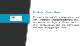 Oncologist In Tijuana Mexico  Integrativecancercentersofamerica.com