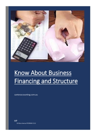 Know About Business Financing and Structure