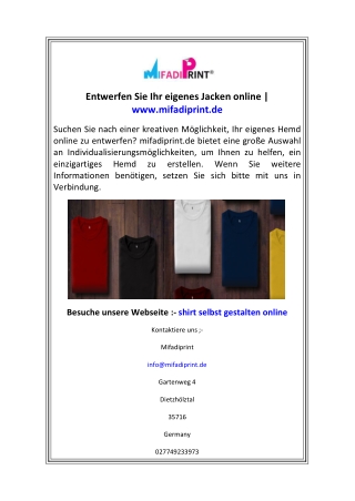 Entwerfen Sie Ihr eigenes Jacken online  www.mifadiprint.de
