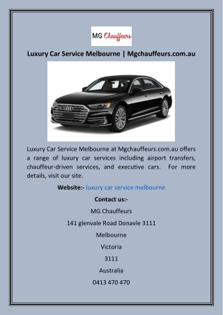 Luxury Car Service Melbourne  Mgchauffeurs.com