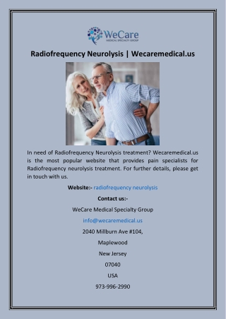 Radiofrequency Neurolysis  Wecaremedical.us