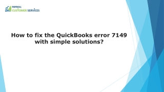 Let's use technical guide to terminate the QuickBooks error 7149