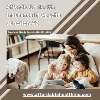 Benefits of Affordable Health Insurance in Apache Junction