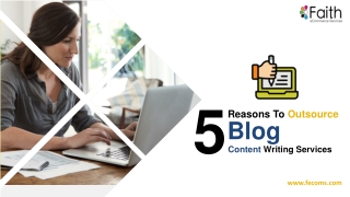 5reasons to outsource blog content writing services