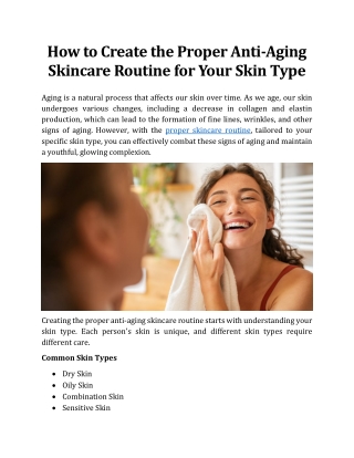 How to Create the Proper Anti-Aging Skincare Routine for Your Skin Type