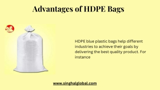 Advantages of HDPE Bags - Singhal Industry