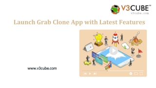 Launch Grab Clone App with latest features.