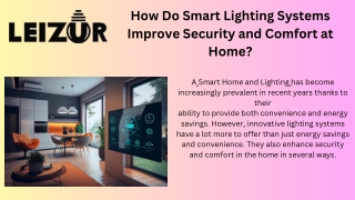 How Do Smart Lighting Systems Improve Security and Comfort at Home