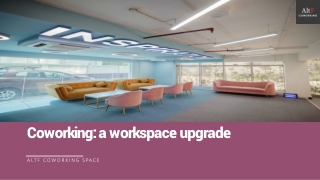 Coworking: a workspace upgrade