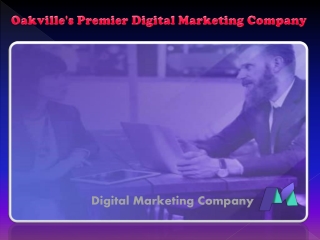 Oakville's Premier Digital Marketing Company