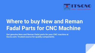 Where to buy New and Reman Fadal Parts for CNC Machine