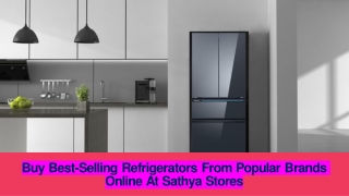 Buy best-selling refrigerators from popular brands online at Sathya stores1