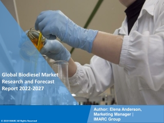 Biodiesel Market Industry Trends, Share, Demand and Future Scope by 2022-2027