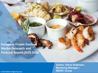 European Frozen Seafood Market Size, Share, Trends, Industry Scope 2023-2028