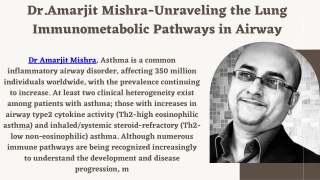 Dr.Amarjit Mishra -Unraveling the Lung Immunometabolic Pathways in Airway